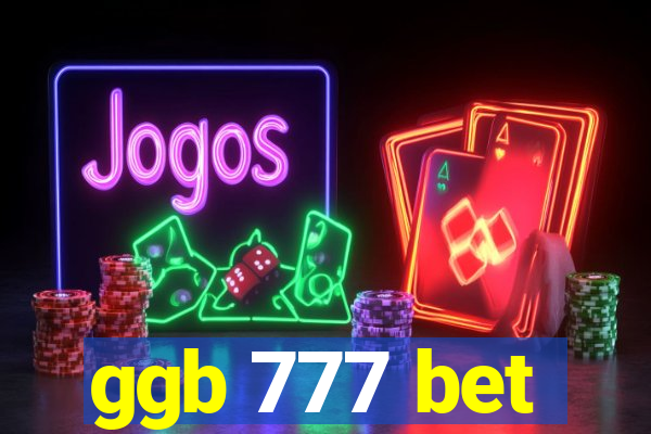 ggb 777 bet